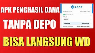 Apk Penghasil Uang Daftar Langsung Wd